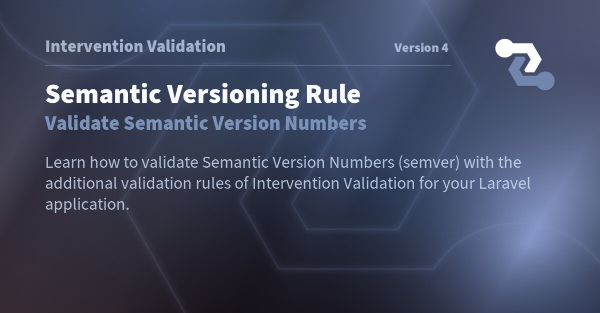 Semantic Versioning Rule | Intervention Validation v4 | intervention.io